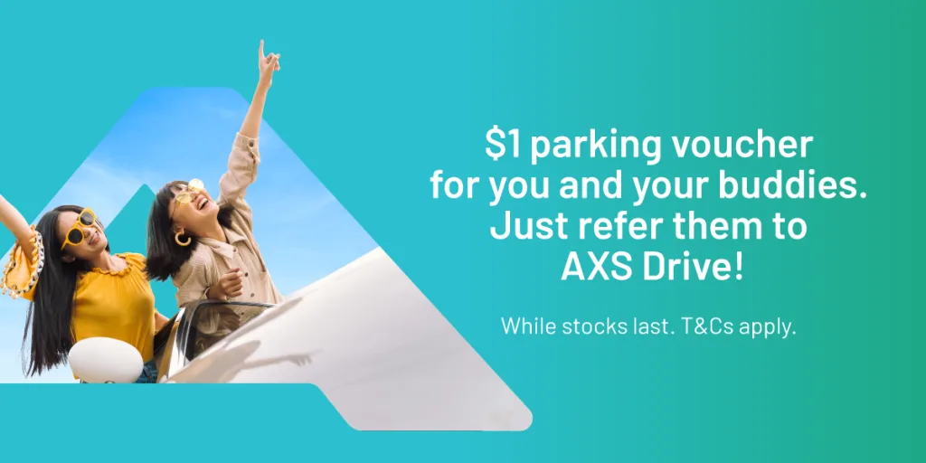 $1 Parking Voucher for You and Your Buddies with AXS Drive | AXS